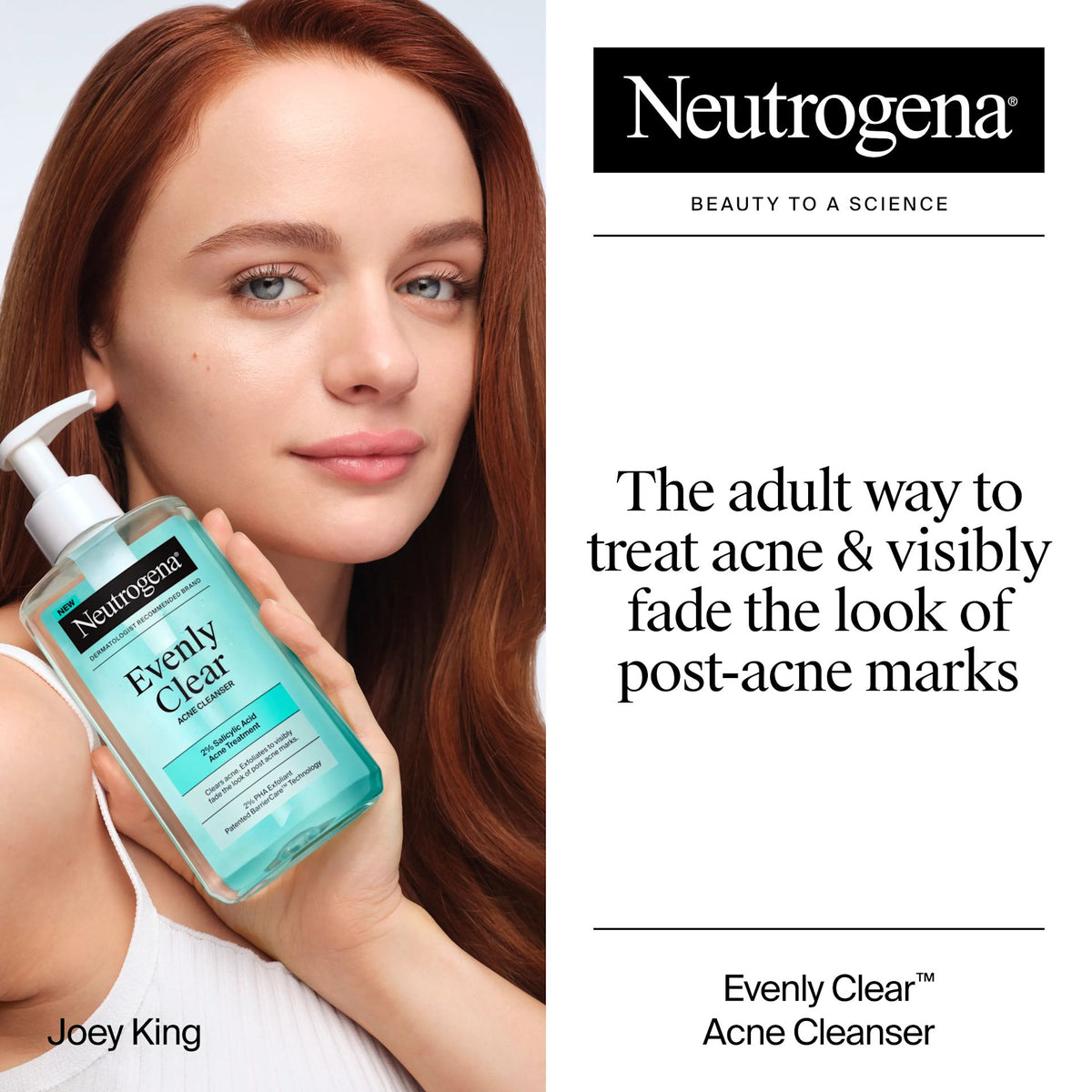 Neutrogena Evenly Clear Acné Cleanser 2% Salicylic Acid